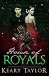 House of Royals by Keary Taylor