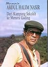 Memoir Abdul Halim Nasir: Dari kampung sekolah ke menara gading (Siri memoir Universiti Kebangsaan Malaysia)