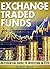 Exchange Traded Funds for Beginners: An Essential Guide to Investing in ETFs