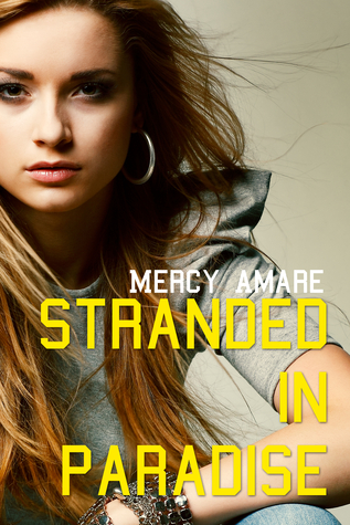 Stranded in Paradise (The Kihanna Saga, #3)
