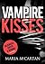 Vampire Kisses: Nick's Stor...