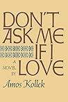 Don't Ask Me If I Love