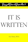 It Is Written (Praying With Power and Purpose Vol. 3)