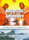 Antarctic Adventure: Icy Tales with a Geological Twist
