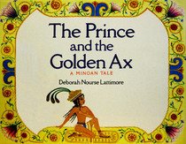 The Prince and the Golden Ax: A Minoan Tale (Hardcover)