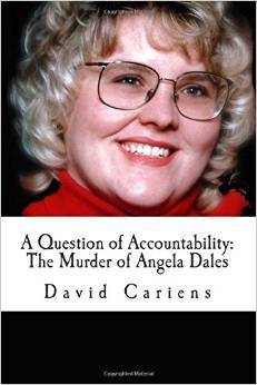 A Question of Accountability: The Murder of Angela Dales