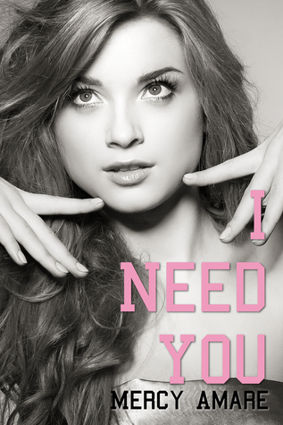 I Need You (The Kihanna Saga, #5)