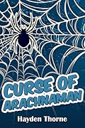 Curse of Arachnaman