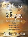 Alphas and Rogues...