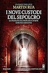 I nove custodi del sepolcro (Parthenope Trilogy, #3) I nove custodi del sepolcro (Parthenope Trilogy, #3)