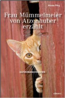 Frau Mümmelmeier von Atzenhuber erzählt (Broschiert)