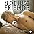 Not Just Friends