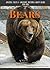 Bears: Amazing Facts & Awesome Pictures about Bears for Kids (Amazing Facts for Kids Series Book 3)