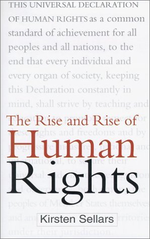 The Rise and Rise of Human Rights (Hardcover)