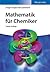 Mathematik für Chemiker (German Edition)