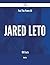 Feel The Power Of Jared Let...