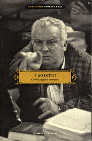 I mostri - Oltre le peggiori intenzioni (Paperback)