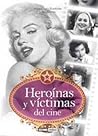 Heroínas y víctim...