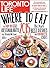 Where To Eat - Toronto Life by Emma Pearse
