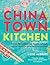 Chinatown Kitchen: From Noo...