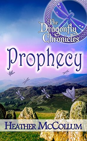 Prophecy (The Dragonfly Chronicles #1)