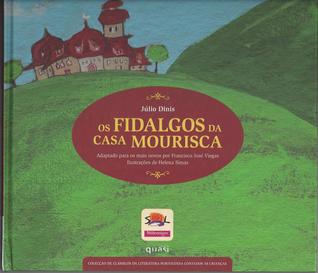 Os Fidalgos Da Casa Mourisca (Hardcover)