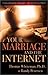 Your Marriage and the Internet
