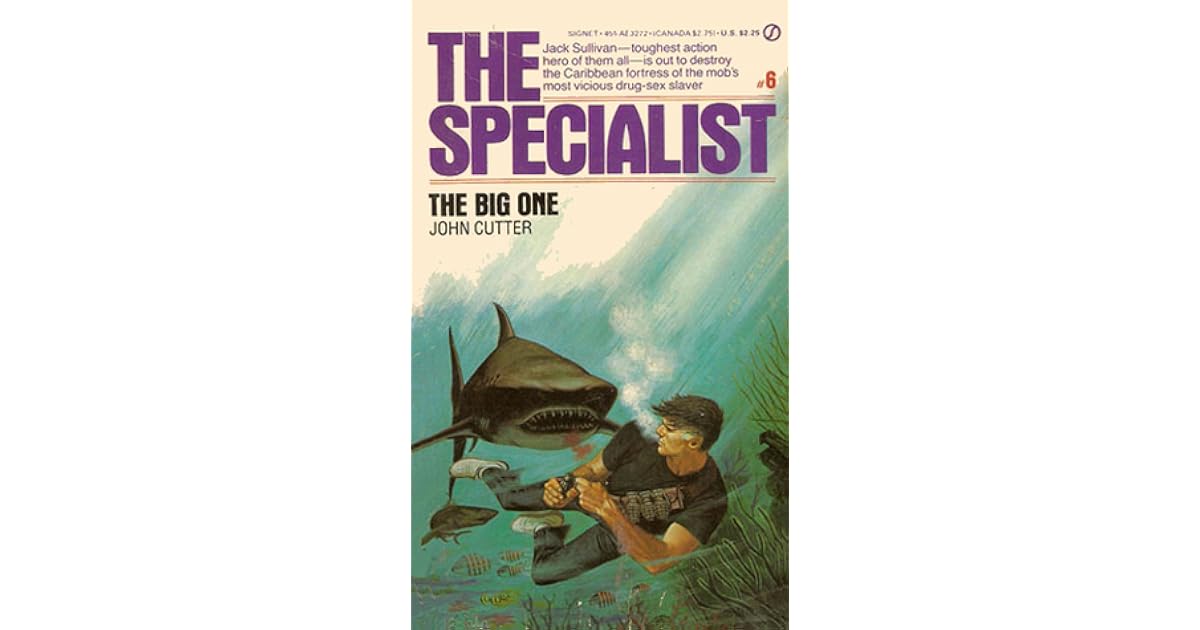 The Specialist 06 The Big One (Specialist, 6) by John Cutter
