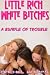 Little Rich White Bitches: ...