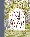 That's What Wings Are For by Patrick Guest