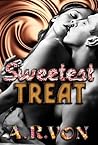 Sweetest Treat by A.R. Von