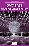 Database Management System: by Knowledge flow (Programming & Computer Science Series)