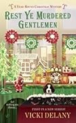 Rest Ye Murdered Gentlemen (A Year-Round Christmas Mystery #1) 