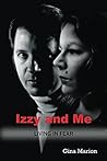 Izzy and Me: Livi...