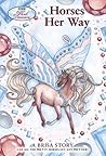 Horses Her Way: A...