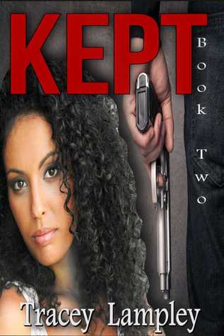 Kept: Book Two (2nd book in Kept Series)