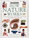 How Nature Works