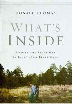 What's Inside: Finding the Right One in Light of the Beatitudes (Paperback)