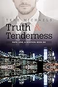 Truth & Tenderness