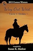 Way Out West: Circle C Stories