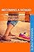 Becoming a Nomad by Shannon Enete