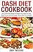 Dash Diet: Dash Diet Cookbo...