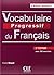 Vocabulaire Progressif Du Francais - Niveau Avance by Claire Miquel