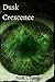 Dusk Crescence