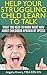 Help Your Struggling Child Learn to Talk: What You Need to Know Right Now About Childhood Apraxia of Speech