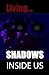 Shadows Within Us: Shadow People-Symbiotic Lifeforms;