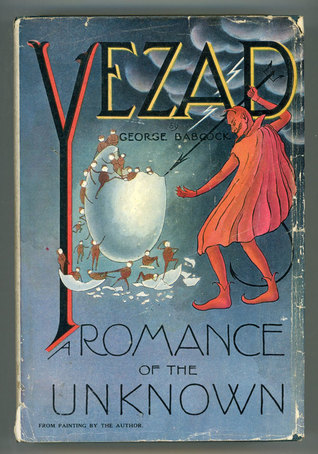 Yezad, a Romance of the Unknown (Hardcover)