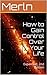 How to Gain Control Over Yo...
