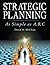 Strategic Planning by David R. McClean