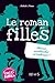 Amour, avalanches et trahisons !: Le roman des filles (tome 2) (Romans des filles) (French Edition)